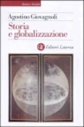Storia e globalizzazione Agostino Giovagnoli