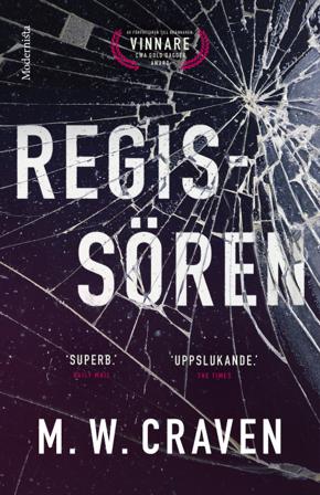Regissören - Bok av M. W. Craven - Inbunden