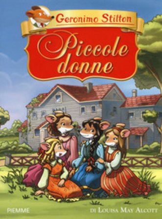 Piccole donne di Louisa May Alcott Geronimo Stilton