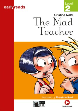 The mad teacher. Con File audio scaricabile on line Cristina Ivaldi