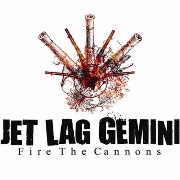 Fire the cannons JET LAG GEMINI