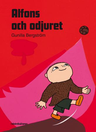 Alfons och odjuret - Bok av Gunilla Bergström - Inbunden