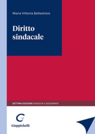 Diritto sindacale Maria Vittoria Ballestrero
