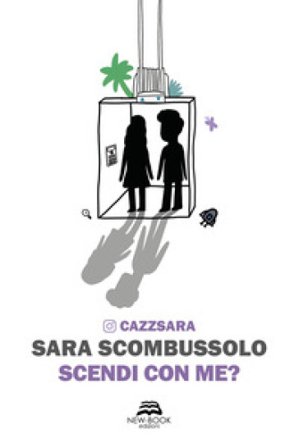 Scendi con me? Sara Scombussolo