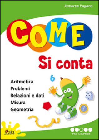 Come si conta. Per la Scuola elementare. Vol. 3: Per scoprire Roberta Pagano