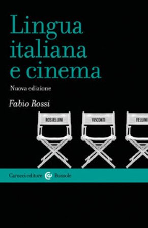 Lingua italiana e cinema Fabio Rossi
