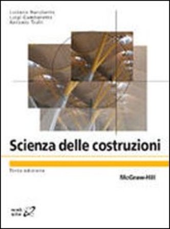 Scienza delle costruzioni Luigi Gambarotta