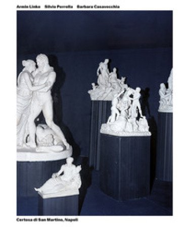 Certosa di San Martino, Napoli. Ediz. a colori Silvio Perrella