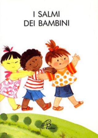 I salmi dei bambini Pino Piadero