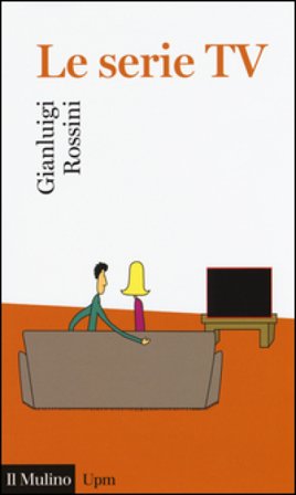 Le serie TV Gianluigi Rossini
