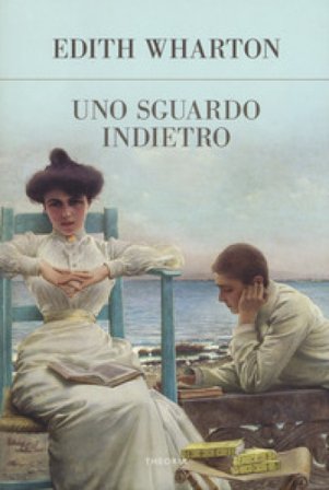 Uno sguardo indietro Edith Wharton