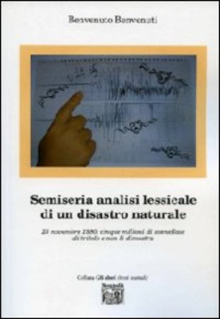 Semiseria analisi lessicale di un disastro naturale Benvenuto Benvenuti
