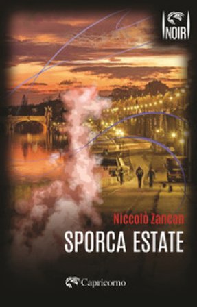 Sporca estate Niccolò Zancan