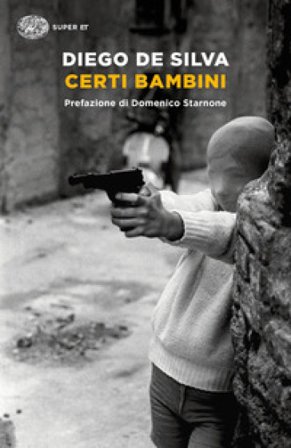 Certi bambini Diego De Silva