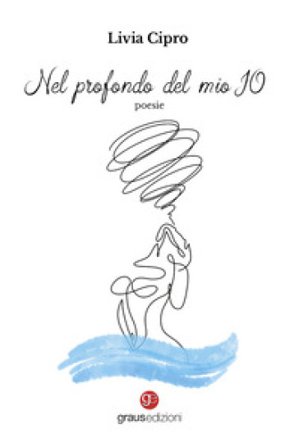 Nel profondo del mio io Livia Cipro