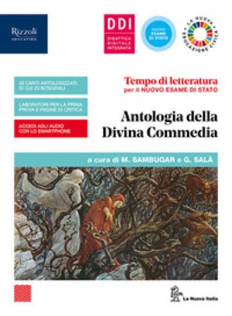 Tempo di letteratura per il nuovo esame di Stato. Antologia della Divina Commedia. Per le Scuole superiori. Con e-book. Con espansione online Marta 