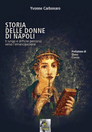 Storia delle donne di Napoli Yvonne Carbonaro