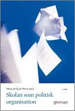 Skolan som politisk organisation, ISBN: 9789140677969