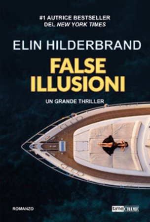 False illusioni Elin Hilderbrand