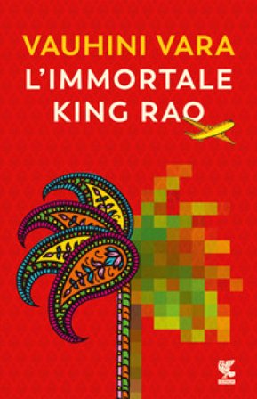 L'immortale King Rao Vauhini Vara