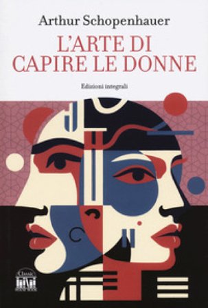 L'arte di capire le donne Arthur Schopenhauer