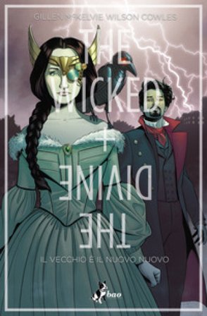 The wicked + the divine. Vol. 8: Il vecchio è il nuovo Kieron Gillen