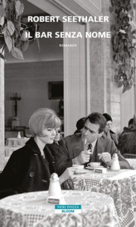 Il bar senza nome Robert Seethaler