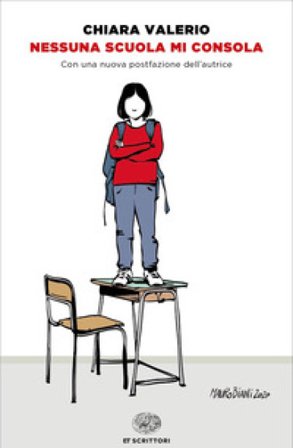 Nessuna scuola mi consola Chiara Valerio