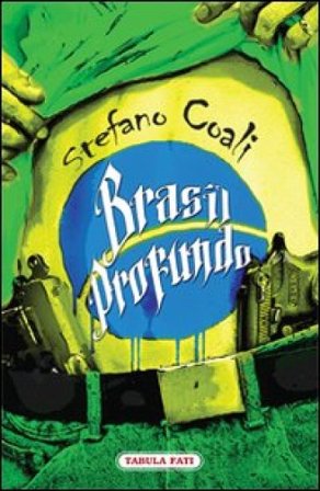Brasil. Profundo Stefano Coali