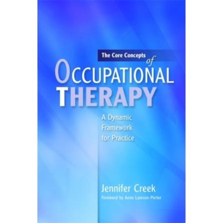 The Core Concepts of Occupational Therapy (häftad, eng)
