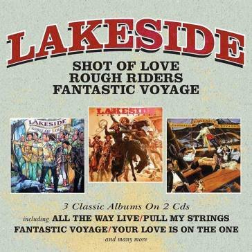 Shot of love / rough riders / fantastic LAKESIDE
