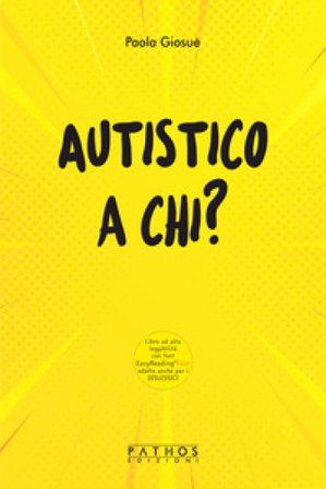 Autistico a chi? Paola Giosuè