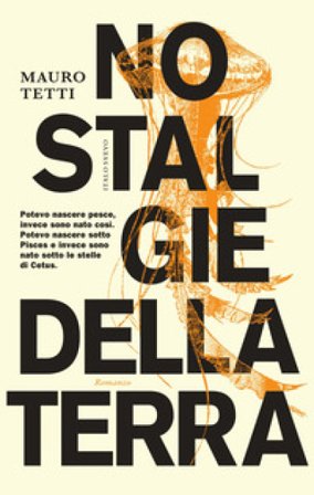 Nostalgie della terra Mauro Tetti