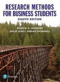 Research Methods for Business Students, ISBN: 9781292208787