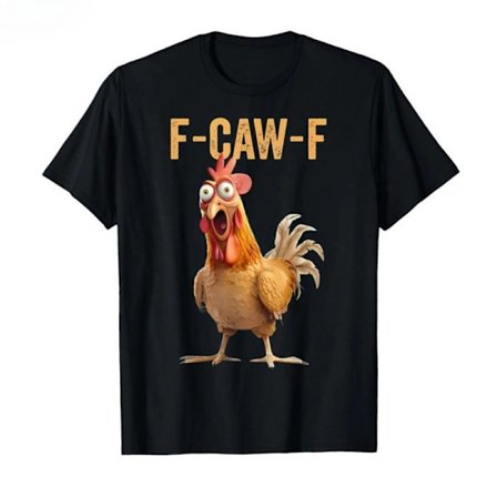 Rolig Kyckling Humor F-Caw-F T-shirt