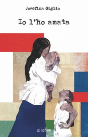 Io l'ho amata Josefina Giglio