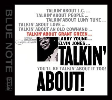 Talkin' about! (xrcd24) Grant Green