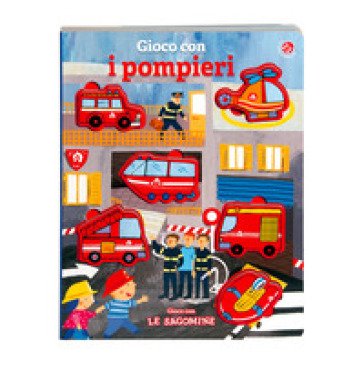 Gioco con i pompieri. Ediz. a colori. Con 6 sagome Francesca Crovara