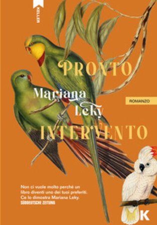 Pronto intervento. Ediz. integrale MARIANA LEKY
