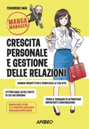Crescita personale e gestione delle relazioni Toshinori Iwai