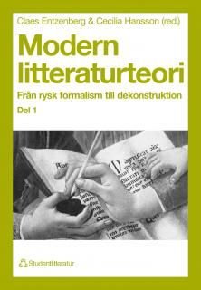 Modern litteraturteori 1 : Från rysk formalism till dekonstruktion, ISBN: 9789144331027