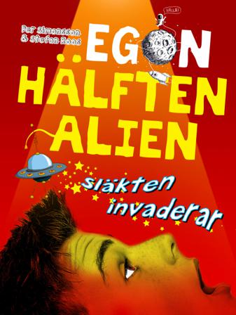 Släkten invaderar - Bok av Per Simonsson & Stefan Roos - Inbunden