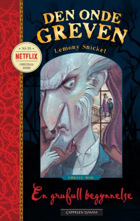 En grufull begynnelse - Bok av Lemony Snicket - Pocket