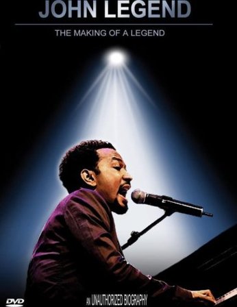 Making of a legend unauthorized John Legend