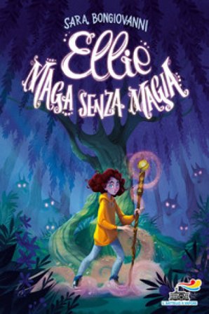 Ellie maga senza magia Sara Bongiovanni