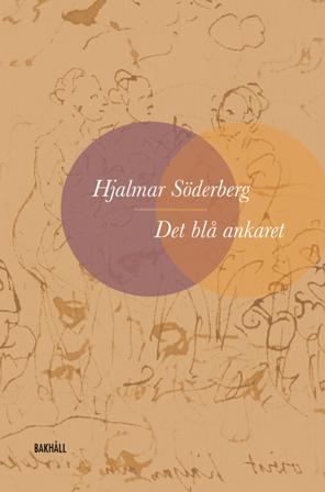 Det blå ankaret - Bok av Hjalmar Söderberg - Danskt band