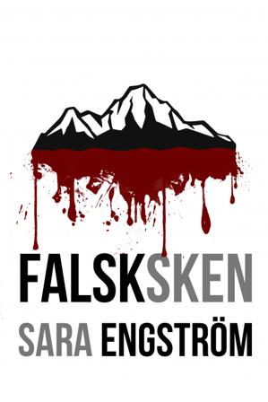 Falsksken - Bok av Sara Engström - Inbunden