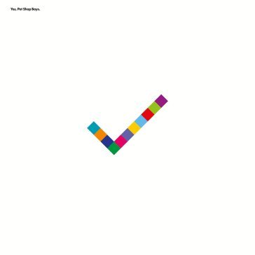 Yes: further listening 2008-2010 Pet Shop Boys