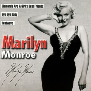 Diamonds are a girl's best friends Marilyn Monroe