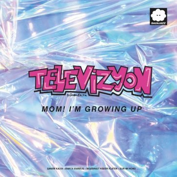 Mom! i'm growing up TELEVIZYON